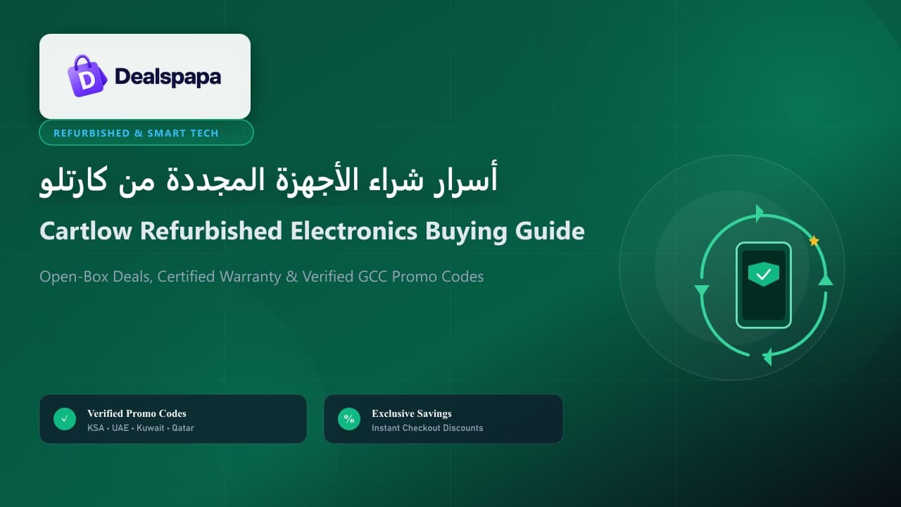 Cartlow refurbished electronics guide and promo codes GCC